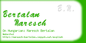 bertalan maresch business card